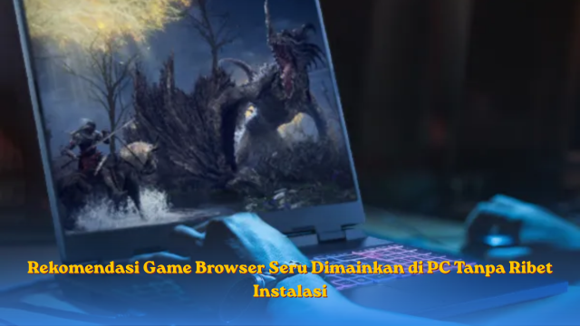 Rekomendasi Game Browser